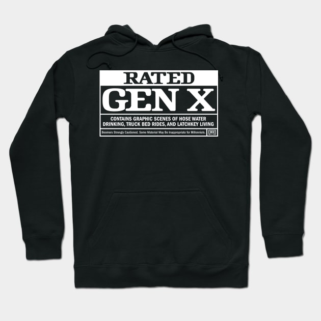 Rated Gen X: Retro Nostalgia - Hose Water & Latchkey Life Hoodie by Iron Ox Graphics